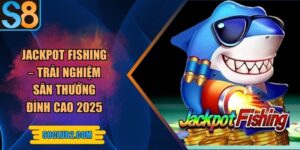 Jackpot fishing – Trải nghiệm săn thưởng đỉnh cao 2025