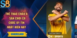 Thể thao Châu Á S8club - Sảnh cá cược uy tín nhất hiện nay