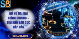 Nổ hũ đại hải trình S8club – Tìm kho báu cực hấp dẫn